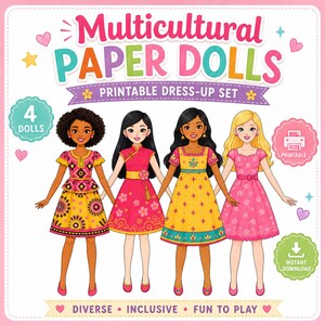 May include: A printable paper doll set featuring four diverse dolls with different hair textures and skin tones, wearing colorful patterned dresses. The text reads Multicultural Paper Dolls, Printable Dress-Up Set, 4 Dolls, Printable, Instant Download, Diverse, Inclusive, Fun To Play.