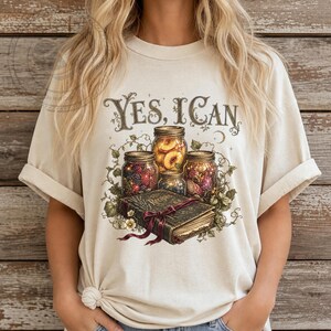 Canning Shirt:  Funny Canning Season T-Shirt, Gothic Homesteader Vibe Sweatshirt, Mason Jar Food Preservation Graphic Tops, Yes I Can Tee