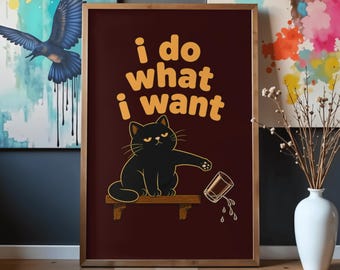 「私は自分の好きなようにする」猫ポスター｜面白い黒猫のウォールアート｜猫好きへのギフト｜ペットユーモアプリント｜レトロな猫の装飾