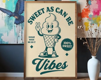 Funny Retro Poster | Sweet As Can Be | Kitchen Wall Art | Ice Cream Lover Gift | Pun Poster | Vintage Illustration | Gift for Sweet Tooths