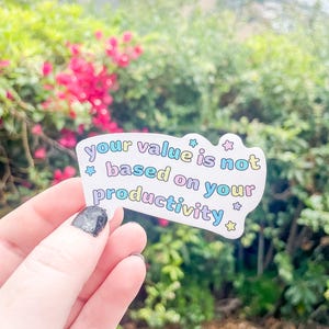 Your value is not based on productivity sticker