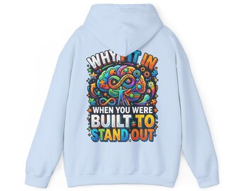 Built To Stand Out! - Unisex Hoodie - Bold Neurodiversity Statement Sweatshirt - Colorful Pop Art Hoodie