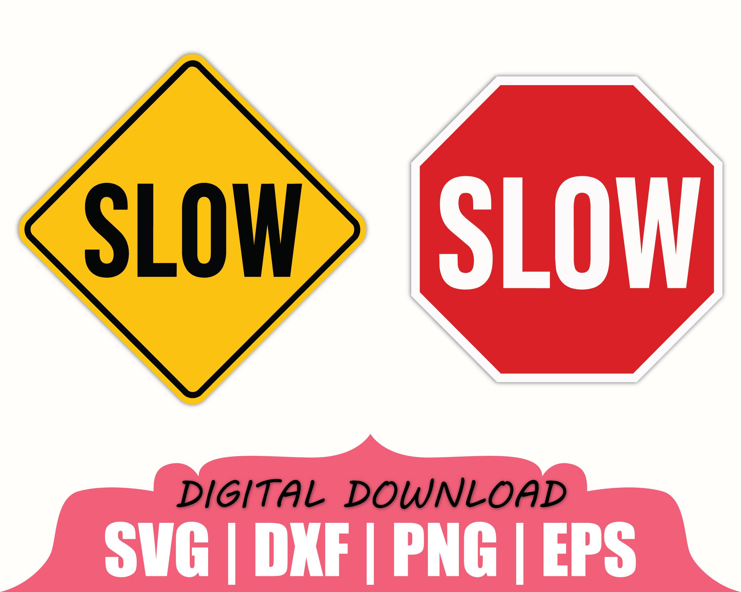 Slow Down Sign Dxf - Etsy