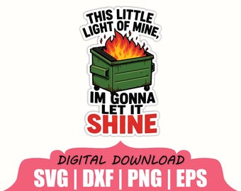 Pegatina "This Little Light Mine I'm Gonna Let it Shine" (Esta pequeña luz mía la dejaré brillar) SVG, DXF, PNG