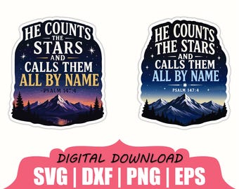 Él cuenta las estrellas y las llama a todas por su nombre. Pegatina SVG, DXF, PNG.