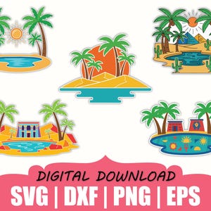May include: A collection of five colorful digital illustrations featuring desert landscapes with palm trees, bodies of water, and architectural elements. The illustrations include a sun, pyramids, and the text "DIGITAL DOWNLOAD SVG | DXF | PNG | EPS".