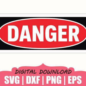 Danger Sign Svg, Dxf, Png
