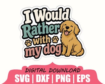 Prefiero estar con mi perro (pegatina SVG, DXF, PNG)