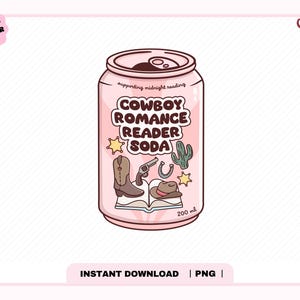 May include: A pink soda can featuring the text "COWBOY ROMANCE READER SODA" and cowboy-themed illustrations. The can includes the text "supporting midnight reading" and a 200 ml measurement. The can's design includes a cowboy boot, gun, cactus, horseshoe, hat, and stars.