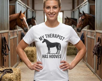 My Therapist Has Hooves T-Shirt | Horse Graphic Tee