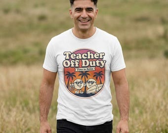Teacher Off Duty T-Shirt | Retro Palm Beach Vacation Tee