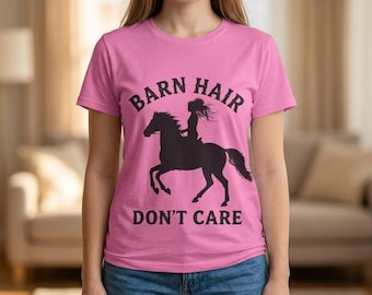 Barn Hair Horse Rider T-Shirt | Cowboy Cowgirl Equestrian Tee