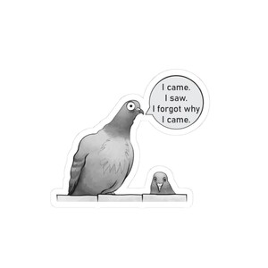 Panicking Pigeon Illustration Kiss-Cut Sticker | Retro Bird Quote Sticker