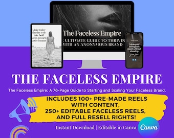 The Faceless Empire Ultimate Guide