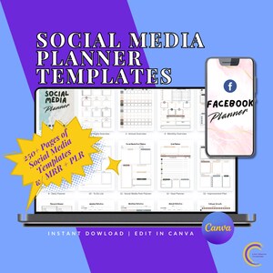 May include: A laptop and smartphone display social media planner templates. The laptop screen shows various planning layouts, and the phone displays a Facebook planner. Text includes "Social Media Planner Templates," "250+ Pages," and "Instant Download | Edit in Canva."