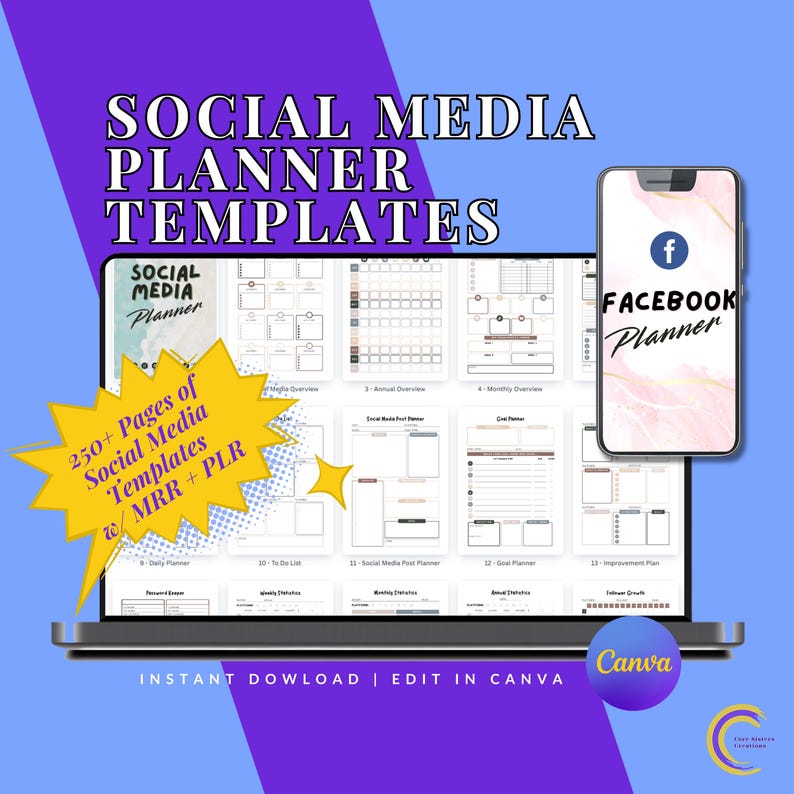 May include: A laptop and smartphone display social media planner templates. The laptop screen shows various planning layouts, and the phone displays a Facebook planner. Text includes "Social Media Planner Templates," "250+ Pages," and "Instant Download | Edit in Canva."