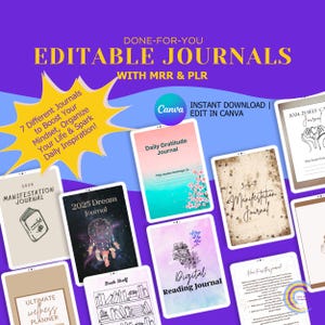 Op de afbeelding: Een promotieafbeelding voor bewerkbare digitale journals, met verschillende journalcovers met titels als "Daily Gratitude Journal" en "2025 Dream Journal". De journals zijn ontworpen om de mindset te verbeteren en het leven te organiseren. De tekst "EDITABLE JOURNALS" en "INSTANT DOWNLOAD | EDIT IN CANVA" is inbegrepen.