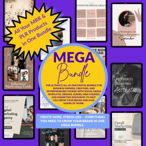 May include: A digital marketing bundle with the text "MEGA Bundle" and "All Your MRR & PLR Products in One Bundle." The bundle includes templates, ebooks, guides, and mini-courses for business owners and entrepreneurs.
