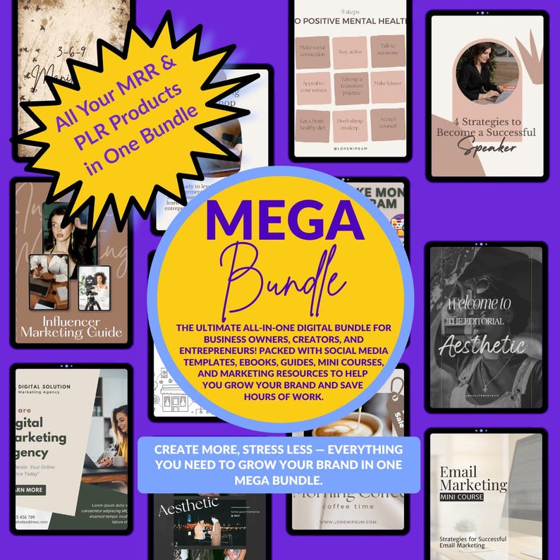 May include: A digital marketing bundle with the text "MEGA Bundle" and "All Your MRR & PLR Products in One Bundle." The bundle includes templates, ebooks, guides, and mini-courses for business owners and entrepreneurs.