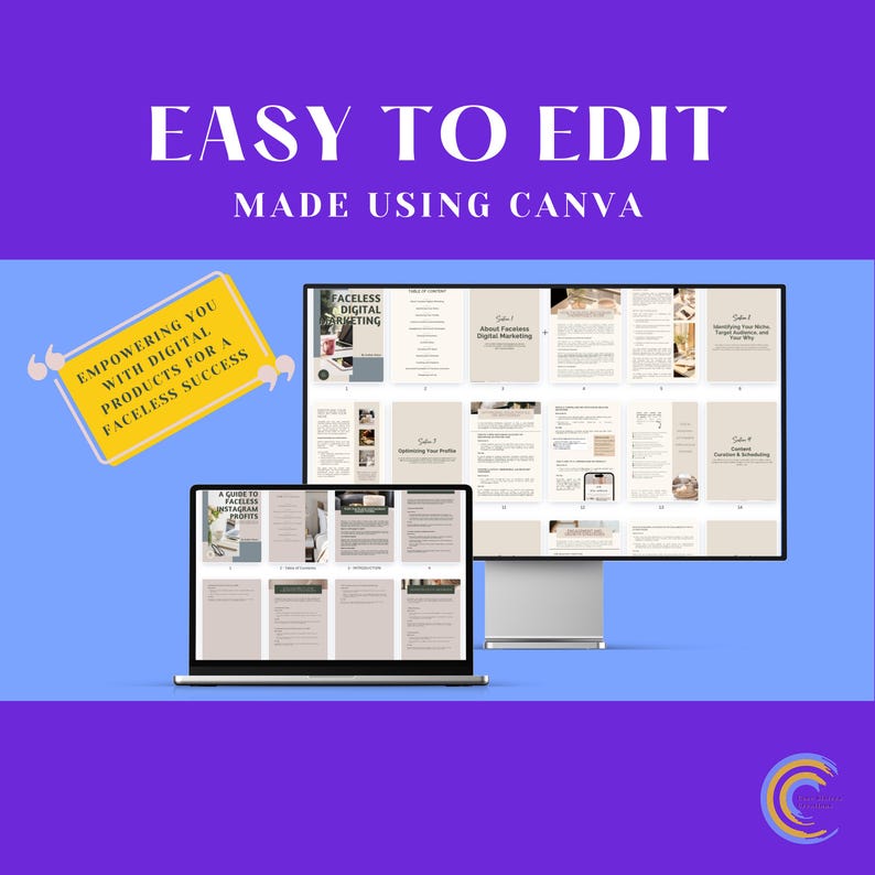 Pu&ograve; includere: Un laptop e un monitor mostrano una guida di marketing digitale con il testo "EASY TO EDIT MADE USING CANVA". Un'etichetta gialla recita "EMPOWERING YOU WITH DIGITAL PRODUCTS FOR A FACELESS SUCCESS". Lo sfondo &egrave; blu e viola.
