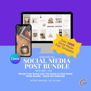 May include: A digital marketing graphic with a computer monitor and a smartphone. The monitor displays social media post templates. The smartphone shows a laptop screen. Text includes "Social Media Post Bundle" and "Edit in Canva."