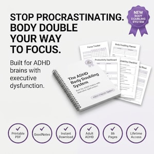 Könnte beinhalten: Ein spiralgebundener Planer mit dem Titel The ADHD Body Doubling System und dazugehörigen Seiten wie Focus Tracker, Productivity Dashboard und Accountability Checklist. Der Text lautet: STOP PROCRASTINATING. BODY DOUBLE YOUR WAY TO FOCUS.