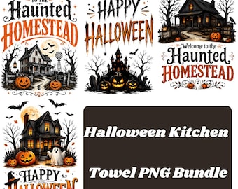 Halloween Kitchen Towel PNG Bundle, Haunted Homestead PNG, Spooky Halloween Quotes, Pumpkin Ghost Kitchen Decor, Halloween Sublimation