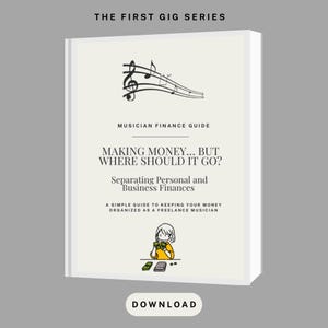 May include: A book titled "MAKING MONEY... BUT WHERE SHOULD IT GO?" with the subtitle "Separating Personal and Business Finances." The cover features musical notes and a cartoon illustration of a person holding money. The text "DOWNLOAD" is at the bottom.