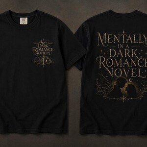 Mentally a Dark Romance Novel T-Shirt | Booktok Girly Design immagine 3