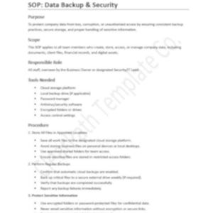 May include: A white document titled "SOP: Data Backup & Security" with sections for Purpose, Scope, Responsible Role, Tools Needed, and Procedure. The document is on a white background.