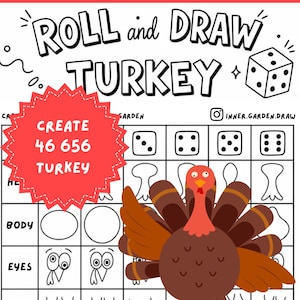 Könnte beinhalten: Ein druckbares Roll and Draw Turkey Aktivitätsblatt mit einem Raster, Würfelsymbolen und Truthahn-Körperteilen. Der Text lautet Instant Download, A4 & US Letter Sizes, ROLL and DRAW TURKEY, CREATE 46 656 TURKEY und INNER.GARDEN.DRAW. Mit Truthahn-Grafik.