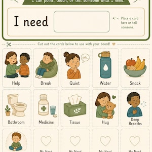 May include: A communication board titled I NEED with a designated space for cards. Below are fifteen illustrated cards featuring icons for help, break, quiet, water, snack, bathroom, medicine, tissue, hug, deep breaths, space, and blank cards.