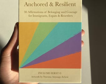 Ancorati e resilienti: 30 carte di affermazione per l'appartenenza e il coraggio per immigrati, espatriati e persone che si reinsediano