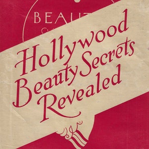1931 Hollywood Beauty Secrets Revealed - Beauty's Question and Answer Dictionary
