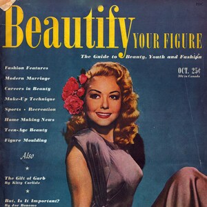Peut inclure: Une couverture de magazine vintage représentant une femme aux cheveux blonds portant une robe mauve clair. Le magazine est intitulé "Beautify Your Figure" et porte le texte "The Guide to Beauty, Youth and Fashion" sous le titre. La couverture du magazine comprend également le texte "Oct. 25c 30c in Canada".