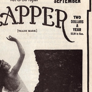 May include: The September 1922 cover of "The Flapper" magazine features a black and white photo of a woman in a white dress standing on a beach. The text on the cover reads "Short Skirts or Long - It's Up To You!" and "What is Home Without The Flapper? Impossible!"