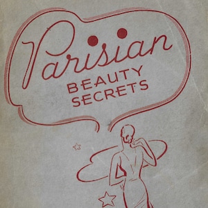 1935 Parisian Beauty Secrets