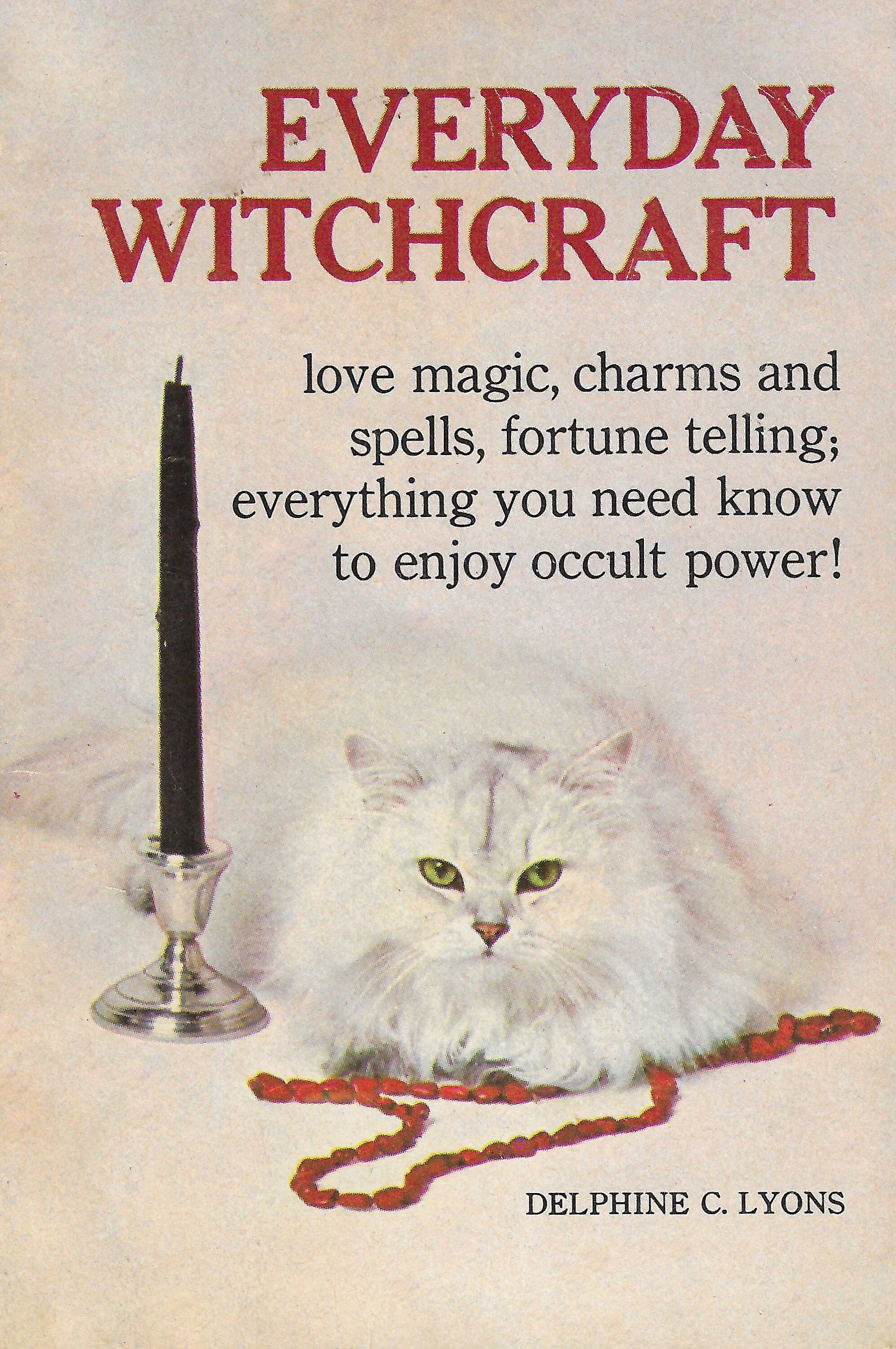 Everyday Witchcraft Everyday Witchcraft