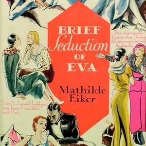 1932 Breve seducción sobre Eva de Mathilde Eiker
