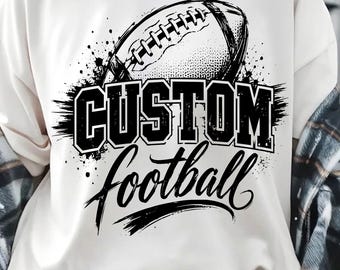 Custom Football PNG SVG, Editable Team Name Design, Distressed Grunge Football Mom Shirt, Any Team Sports Design, Digital Download
