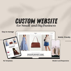 Könnte beinhalten: Werbung für individuelles Webdesign, mit einem Laptop, Tablet und Smartphone, die eine Website anzeigen. Der Text lautet "CUSTOM WEBSITE for Small and Big Business". Zusätzlicher Text lautet "Easy to manage", "No Templates", "Mobile-friendly" und "Modern and Responsive".