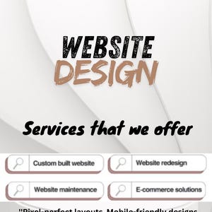 K&ouml;nnte beinhalten: Grafik mit den Worten "WEBSITE DESIGN" in Schwarz und Braun. Darunter wird der Text "Services that we offer" angezeigt, gefolgt von vier Optionen: "Custom built website", "Website redesign", "Website maintenance" und "E-commerce solutions". Der Text unten lautet: "Pixel-perfect layouts Mobile-friendly designs Fast & clean code Made just for you".
