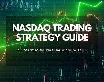 May include: A digital graphic with the text "NASDAQ TRADING STRATEGY GUIDE" in white letters on a dark background. The background features green and red lines and shapes, suggesting financial data and market trends. The text "GET MANY MORE PRO TRADER STRATEGIES" is below the title.