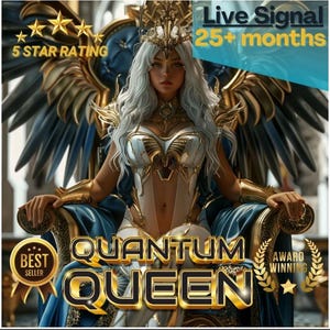 Puede incluir: Arte digital que presenta a una mujer con cabello blanco largo, vestida con un atuendo ornamentado dorado y blanco, y una corona. El texto "Quantum Queen" se muestra en dorado, junto con insignias de "Best Seller" y "Award Winning". La imagen también incluye "Live Signal 25+ months" y una calificación de 5 estrellas.
