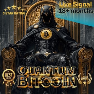 May include: An artistic rendering of a figure in black armor seated on a golden throne, with a Bitcoin symbol on the chest. The image features the text "Quantum Bitcoin", "Best Seller", "Award Winning", "Live Signal 18+ months", and a five-star rating.