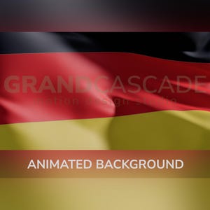 May include: Animated background showing the German flag waving. The flag has black, red, and gold horizontal stripes. The text "GRAND CASCADE motion design studio" is partially visible, along with the words "ANIMATED BACKGROUND".
