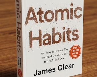 Il libro "Atomic Habits" di James Clear / Bestseller su crescita personale e produttività