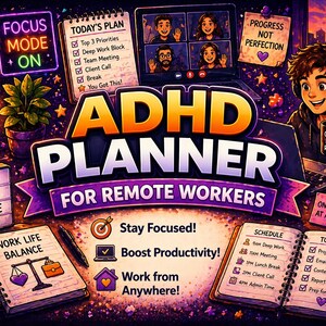 May include: An illustrated ADHD Planner for Remote Workers. The image features a person with headphones, a laptop, and a coffee mug. Text includes "Focus Mode On", "Today's Plan", and "Work Life Balance".
