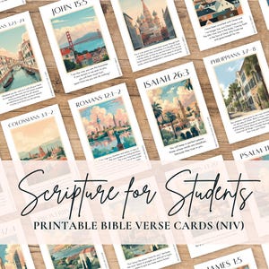 May include: A selection of printable Bible verse cards, each with a different scenic illustration and Bible verse reference. The cards are labelled "Scripture for Students" and "Printable Bible Verse Cards (NIV)".