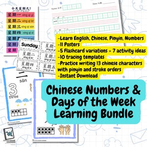 May include: A learning bundle with flashcards and posters for Chinese numbers and days of the week. Includes tracing templates and practice writing Chinese characters with pinyin and stroke orders. The bundle is an instant download.